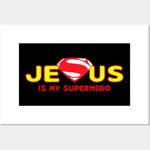 Jesus is my Superhero - Guide me on the paths of your justice Wall Art by jonathanptk